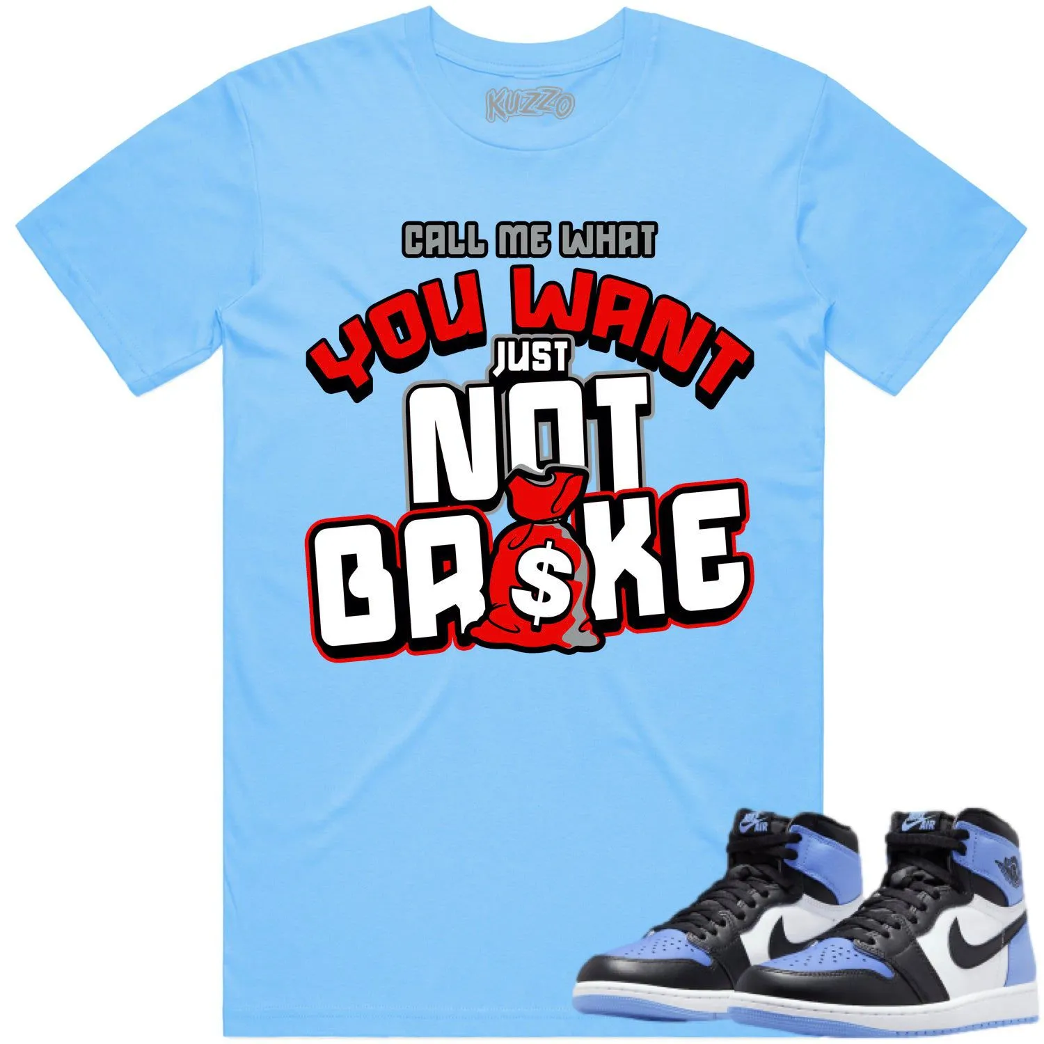 Jordan 1 UNC Toe 1s Shirt to Match - RED NOT BROKE