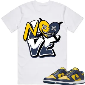 Michigan Dunks Shirt to Match - MICHIGAN NO LOVE BAWS